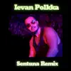 Sentuna - Ievan Polkka (Remix) - Single